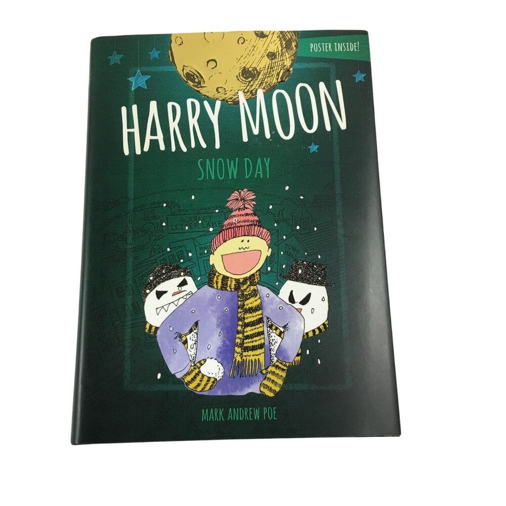 HARRY MOON SNOW DAY BOOK BY MARK ANDREW POE HARDCOVER